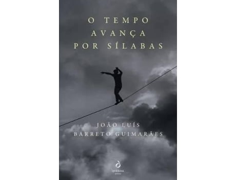 Livro O Tempo Avança por Silabas de João Luís Barreto Guimarães (Português)