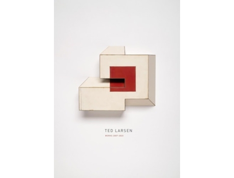 Livro Ted Larsen Works 2007–2023 de Larsen e Ted (Inglês - Capa Dura)