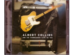 CD Albert Collins And The Icebreakers - Live '92 - Live '91 (1CDs)