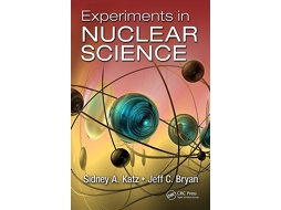 Livro Experiments in Nuclear Science de Sidney A Katz e Jeff C Bryan (Inglês)
