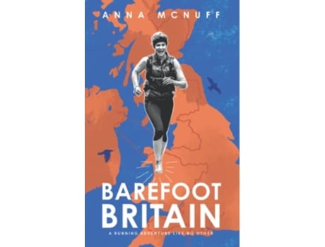 Livro Barefoot Britain A running adventure like no other Annas Adventures de Anna McNuff (Inglês)