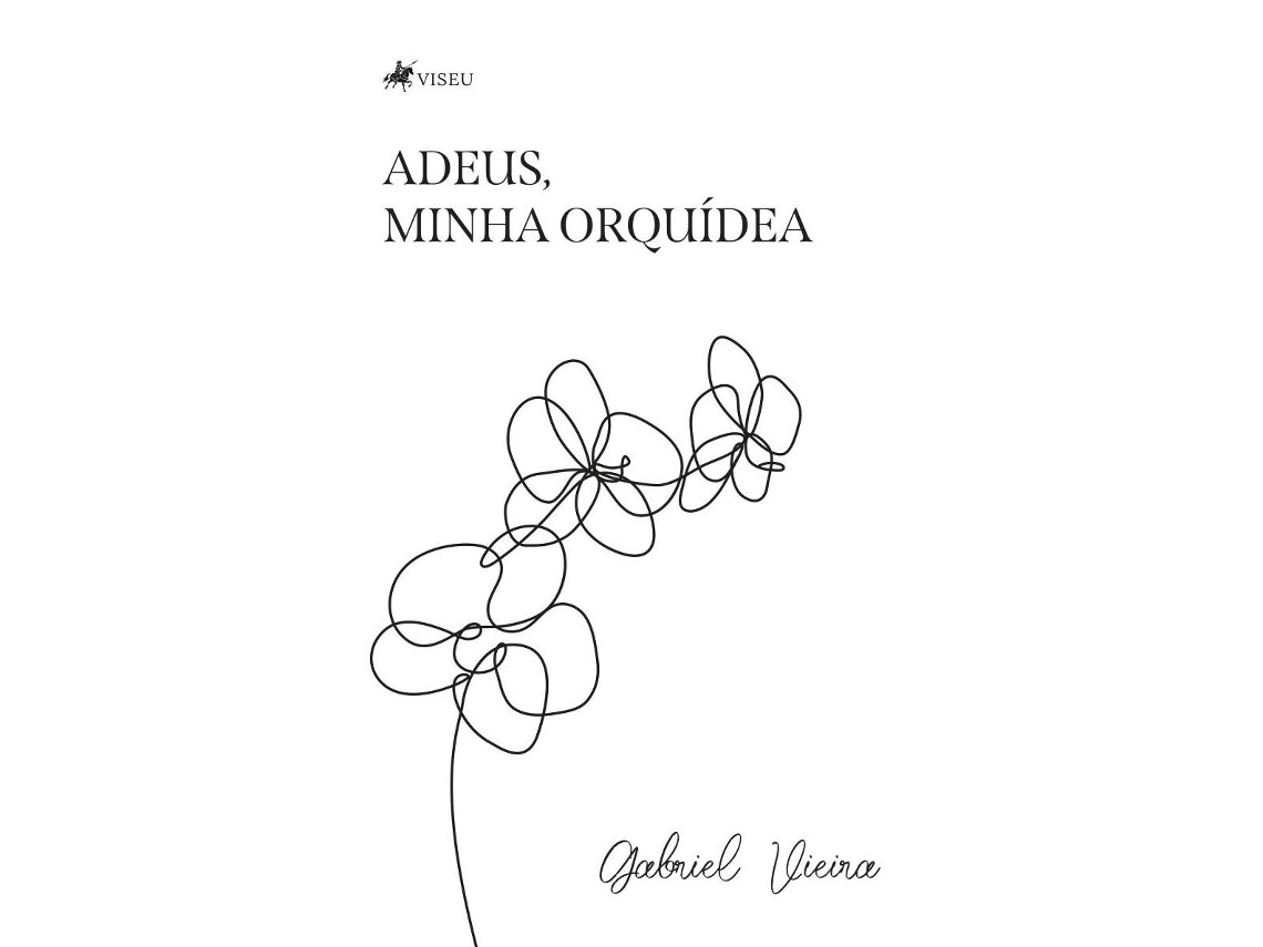 Livro Adeus, Minha Orquídea de Gabriel Vieira (Português do Brasil)