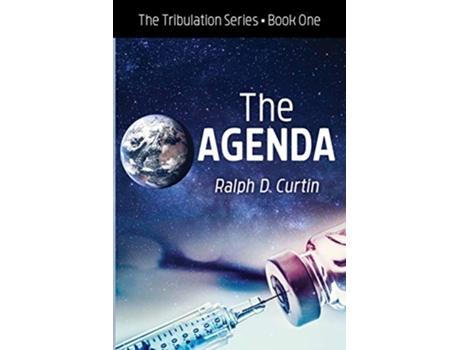 Livro The Agenda The Tribulation Series Book One de Ralph D Curtin (Inglês)