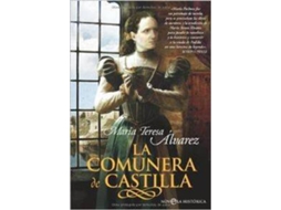Livro La Comunera De Castilla de María Teresa Alvarez (Espanhol)