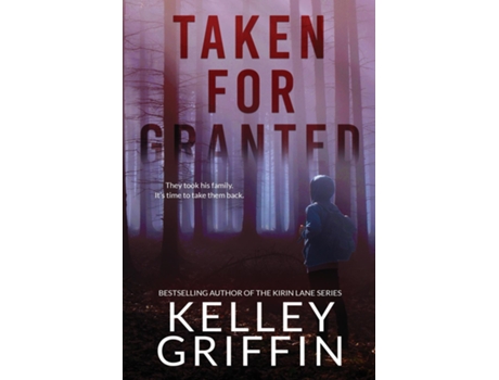 Livro Taken For Granted De Kelley Griffin (inglês)
