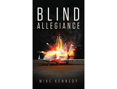 Livro Blind Allegiance Mark Springfield de Mike Kennedy (Inglês)
