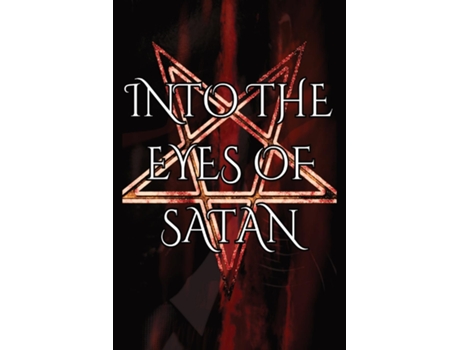 Livro Into the Eyes of Satan de Brett Crowley (Inglês)