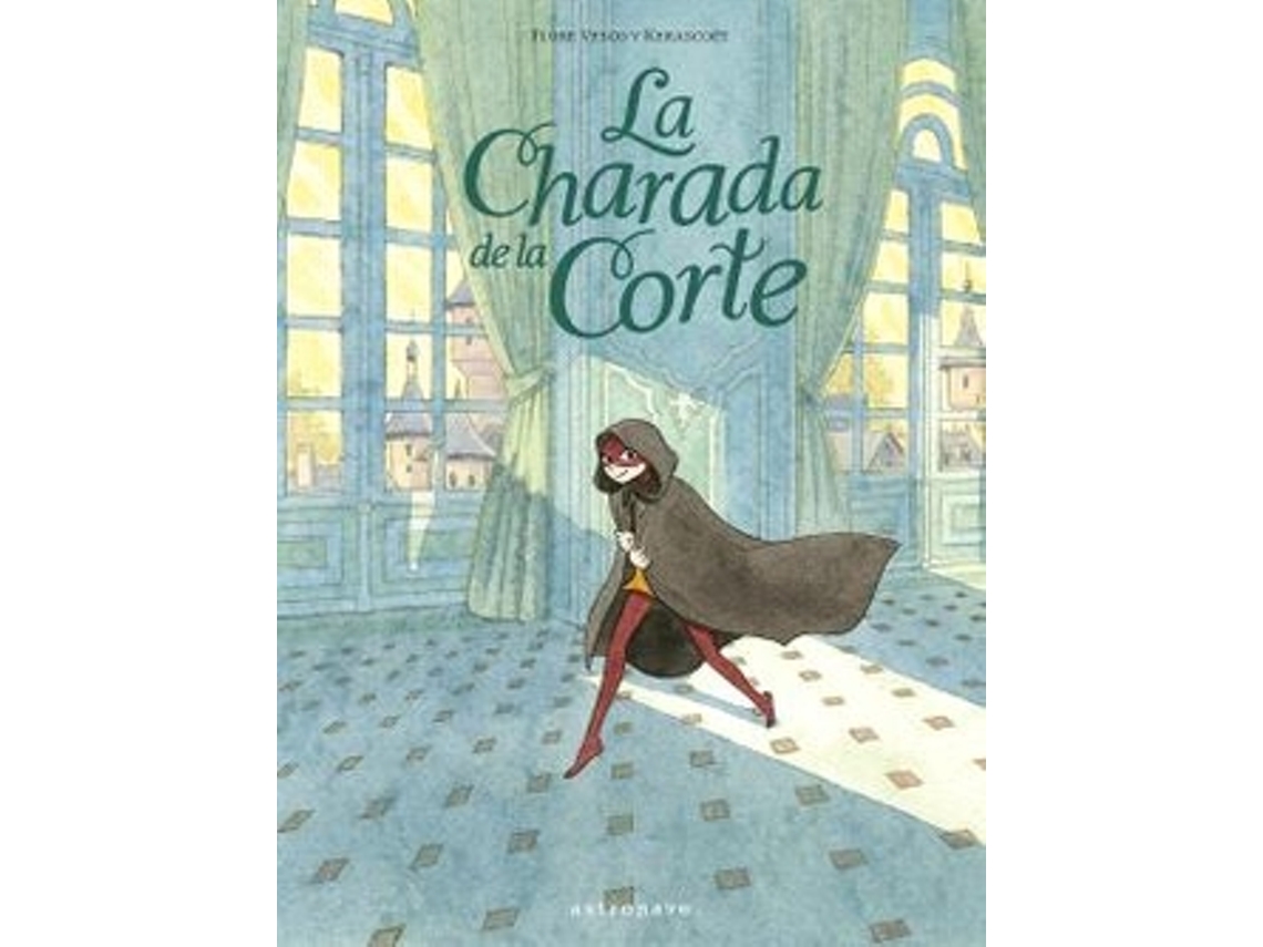 Livro La Charada De La Corte de Vesco Flor e Kerascoet