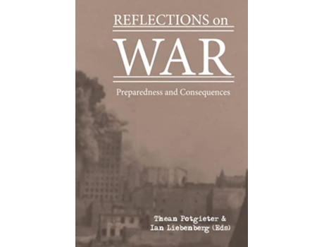 Livro Reflections on War Preparedness and Consequences de Thean Potgieter Ian Liebenberg (Inglês)