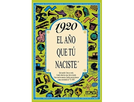 Livro 1920 Año Que Tú Naciste Da Editorial Acv Editorial De Rosa Collado Bascompte (espanhol)