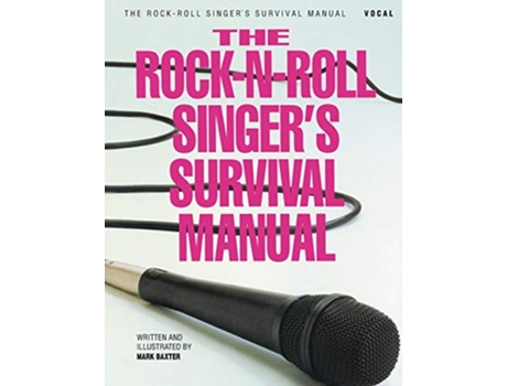 Livro The RockNRoll Singers Survival Manual de Mark Baxter (Inglês)