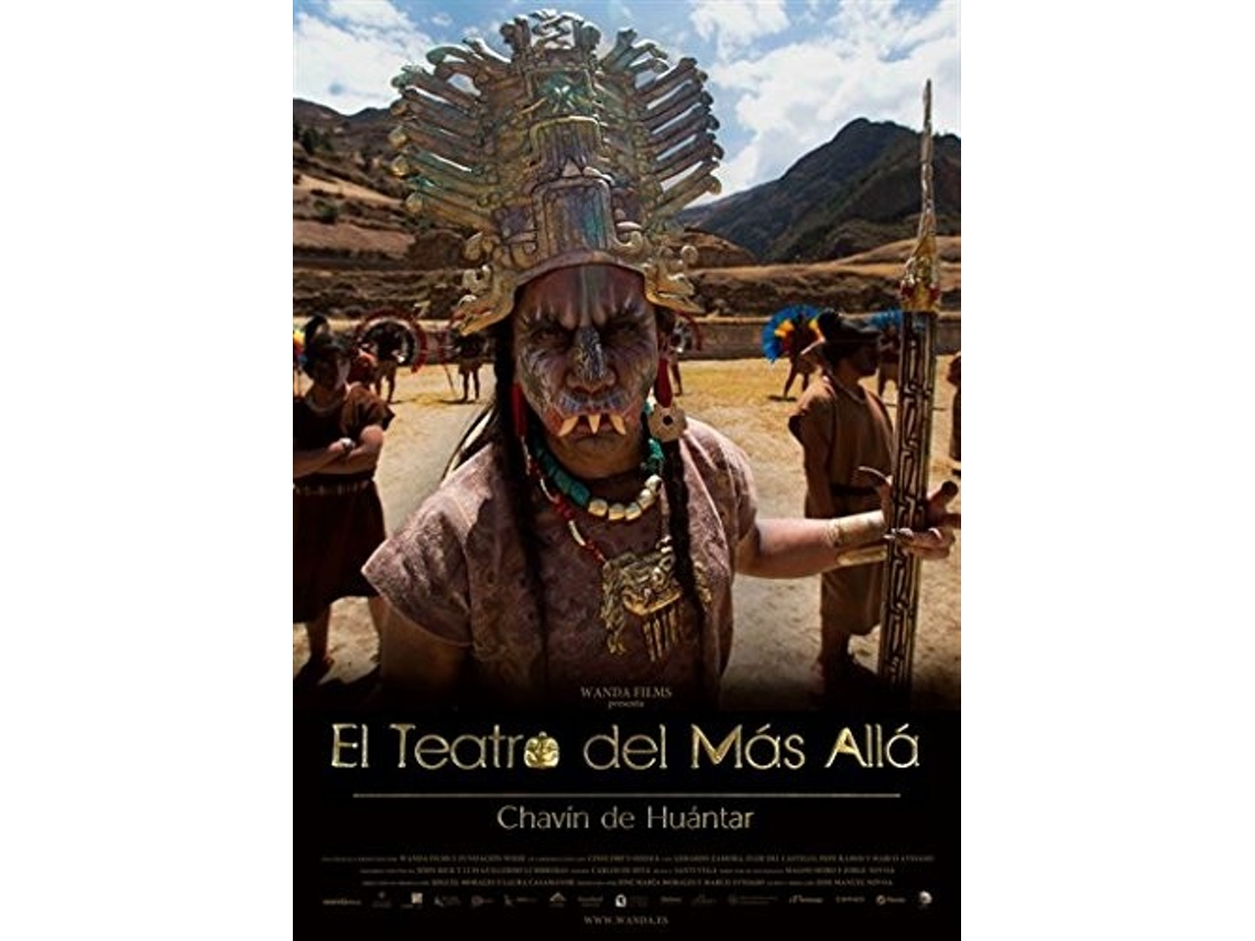 Chavín de Huantar. El Teatro del Más Allá (2015)