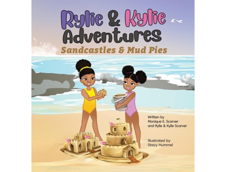 Livro Rylie amp Kylie Adventures Sandcastles and Mudpies de Monique Scarver (Inglês)