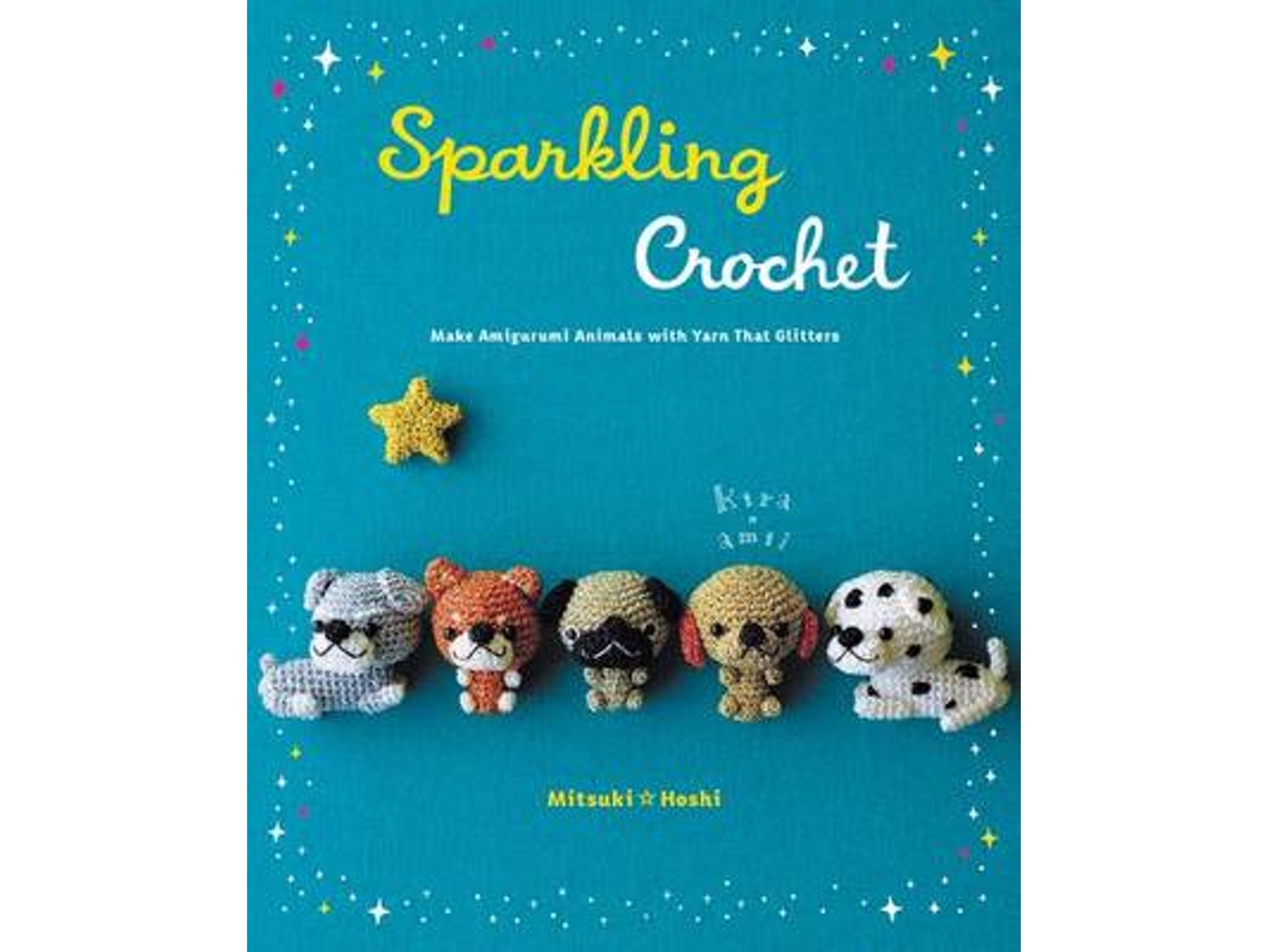 Livro Sparkling Crochet de Mitsuki Hoshi (Inglês)
