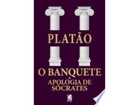 Livro O Banquete e Apologia de Sócrates de Platão (Português)