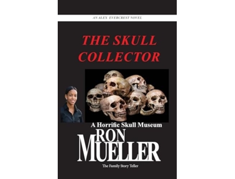 Livro The Skull Collector de Ron Mueller (Inglês)