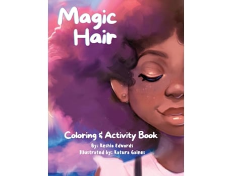 Livro Magic Hair Coloring amp Activity Book de Keshia Edwards (Inglês)