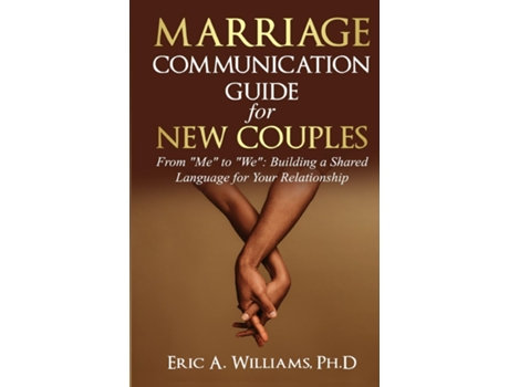 Livro Marriage Communication for New Couples de Eric Williams (Inglês)