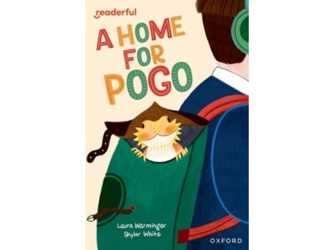 Livro Readerful Independent Library Oxford Reading Level 11 A Home For Pogo De Laura Warminger (inglês)