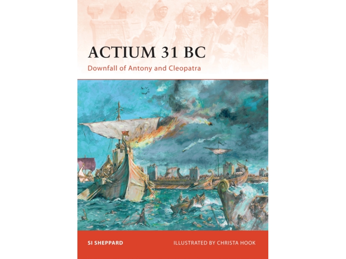 Livro Actium 31 BC de Si Sheppard (Inglês)