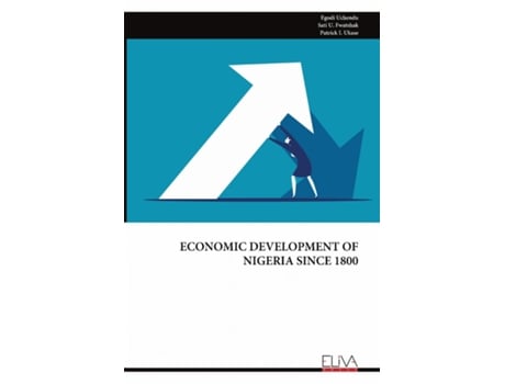 Livro ECONOMIC DEVELOPMENT OF NIGERIA SINCE 1800 de Egodi Uchendu (Inglês)