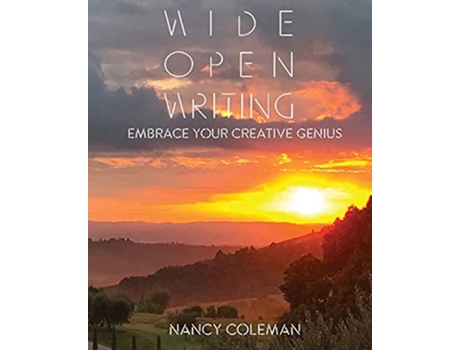Livro Wide Open Writing Embrace Your Creative Genius de Nancy Coleman (Inglês)