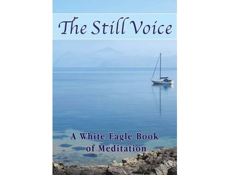 Livro the still voice de white eagle (inglês)