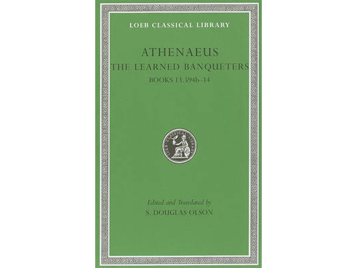 Livro The Learned Banqueters de Athenaeus (Inglês - Capa Dura)