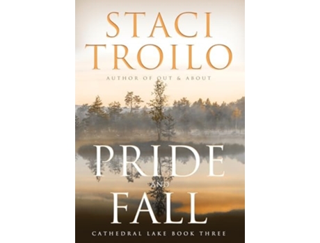 Livro Pride and Fall de Staci Troilo (Inglês - Capa Dura)