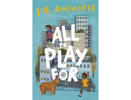 Livro All To Play For de Eve Ainsworth  (Inglês)