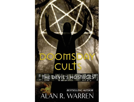 Livro Doomsday Cults The Devils Hostages De Alan R Warren (inglês)