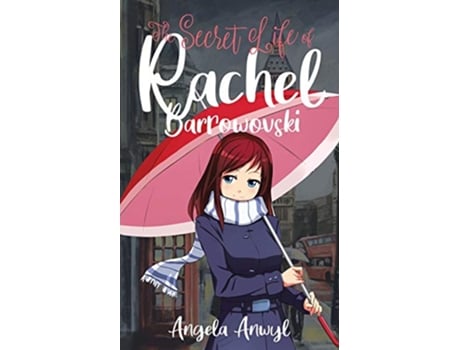 Livro The Secret World of Rachel Barrowovski de Angela Anwyl (Inglês)