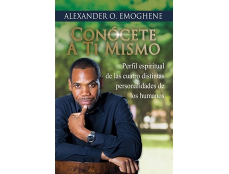 Livro Conócete A Ti Mismo De Alexander Emoghene (espanhol - Capa Dura)
