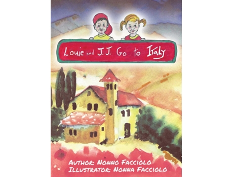 Livro Louie and J.J. Go to Italy de Nonno Facciolo (Inglês)