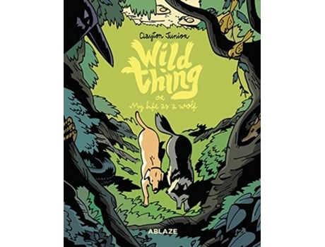 Livro wild thing or: my life as a wolf de clayton junior (inglês)