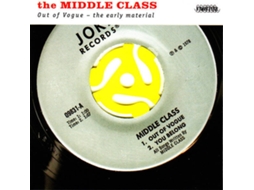 Vinil The Middle Class - Out Of Vogue - Out Of Vogue - The Early Material (1CDs)