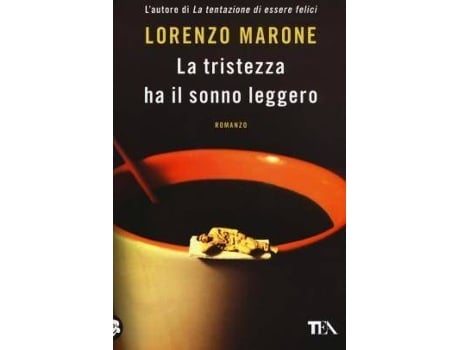 Livro La Tristezza Ha Il Sonno Leggero de Lorenzo Marone (Italiano)