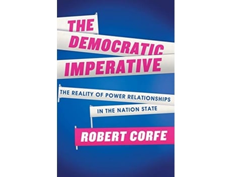 Livro The Democratic Imperative de Robert Corfe (Inglês)