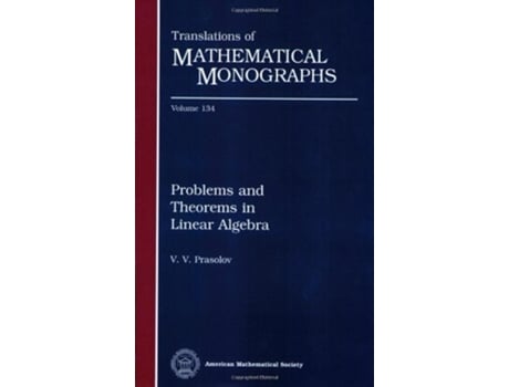 Livro Problems and Theorems in Linear Algebra de V V Prasolov (Inglês)
