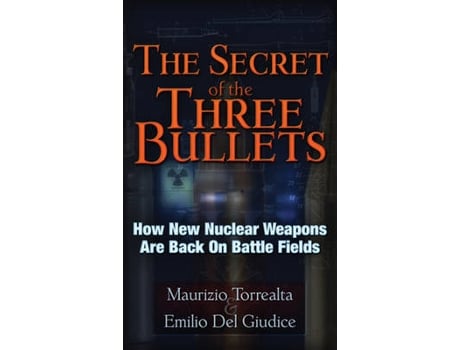 Livro the secret of the three bullets de maurizo torrealta,emilio del giudice (inglês)
