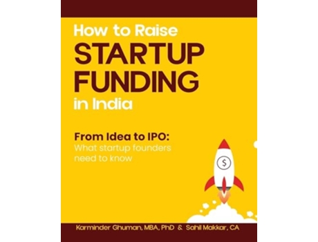 Livro How to Raise Startup Funding in India de Dr Karminder Ghuman e Ca Sahil Makkar (Inglês)