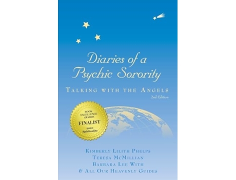 Livro Diaries Of A Psychic Sorority Talking With The Angels De Kimberly Lilith Phelps, Barbara Lee With Et Al. (inglês)