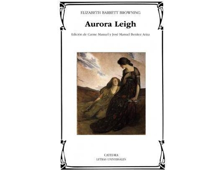 Livro Aurora Leigh de Elizabeth Barrett Browning, Carme Manuel, Jose M. Benitez Ariza (Espanhol)