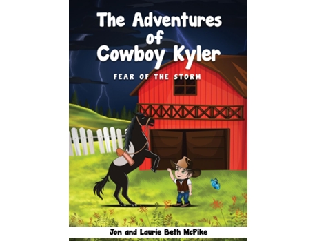 Livro The Adventures of Cowboy Kyler Fear of the Storm de Jon McPike (Inglês)