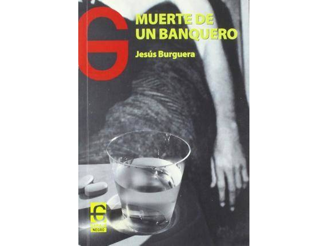 Livro Muerte De Un Banquero de Jesús Ordoñez Burguera (Espanhol)