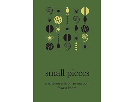 Livro Small Pieces de Micheline Aharonian Marcom (Inglês - Capa Dura)