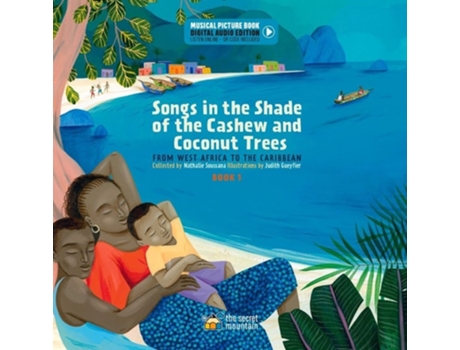 Livro Songs in the Shade of the Cashew and Coconut Trees de Nathalie Soussana (Inglês - Capa Dura)
