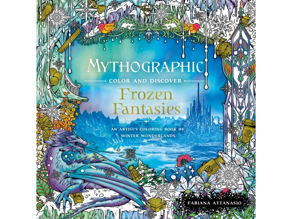 Livro Mythographic Color and Discover Frozen Fantasies de Fabiana Attanasio (Inglês)