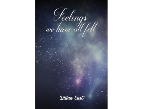 Livro Feelings We Have All Felt de Lillian East (Inglês)