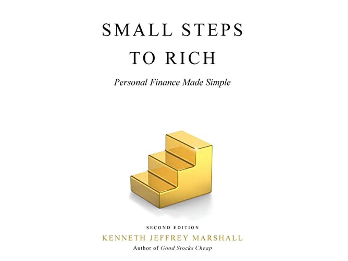Livro Small Steps to Rich Personal Finance Made Simple de Kenneth Jeffrey Marshall (Inglês)